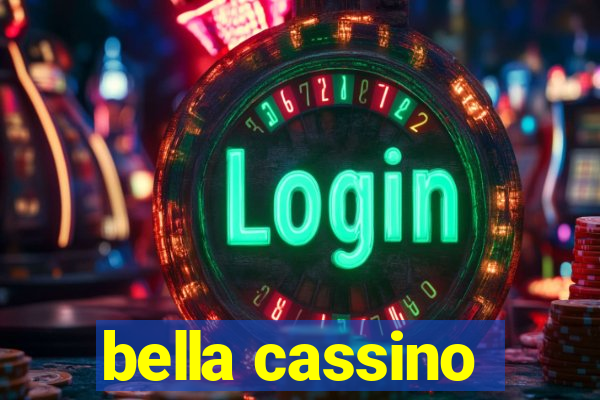bella cassino